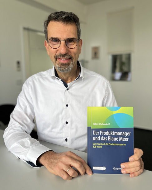 Der Produktmanager und das Blaue Meer : Das Praxisbuch für Produktmanager im B2B-Markt - Taschenbuch – 17. Oktober 2024, von Robert Wachendorff (Autor)